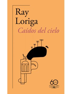 Caidos del cielo 60º aniversario de Alfaguara